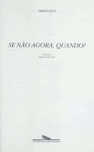 Se Não Agora, Quando?