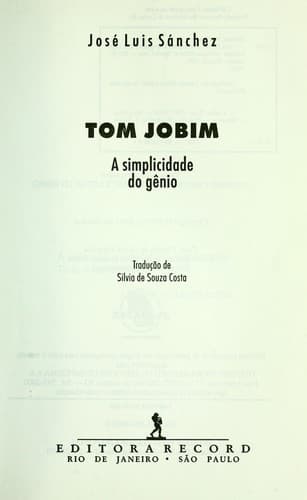 Tom Jobim: a simplicidade do gãenio