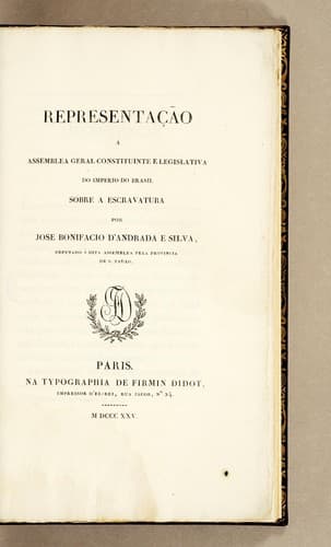 Representação á Assemblea geral constituinte e legislativa do Imperio do Brasil sobre a escravatura
