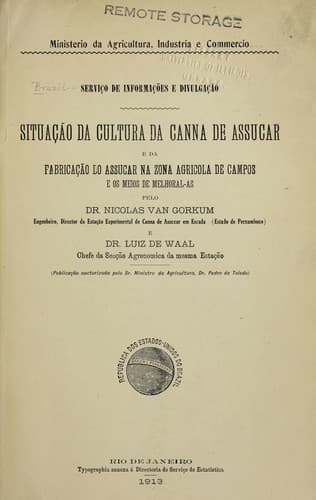 Situac ʹa o da cultura da canna de assucar e da fabricac ʹa o do assucar na zona agricola de campos e os meios de melhoral-as