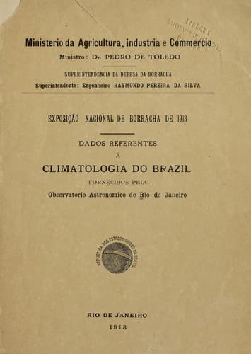 Dados referentes a  climatologia do Brazil, fornecidos pelo Observatorio astronomico de Rio de Janeiro