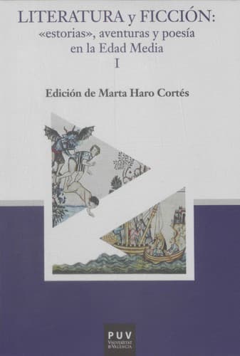 Literatura y ficción: "estorias", aventuras y poesía en la Edad Media