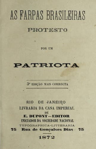 As Farpas brasileiras: protesto por um patriota
