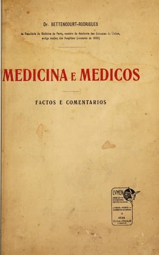 Medicina e medicos, factos e comentarios