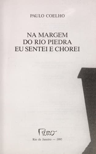 Na margem do rio Piedra eu sentei e chorei