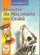 História da maçonaria no Ceará