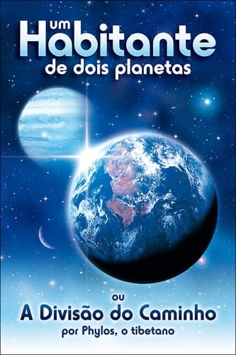 Um habitante de dois planetas: ou a divisão do caminho