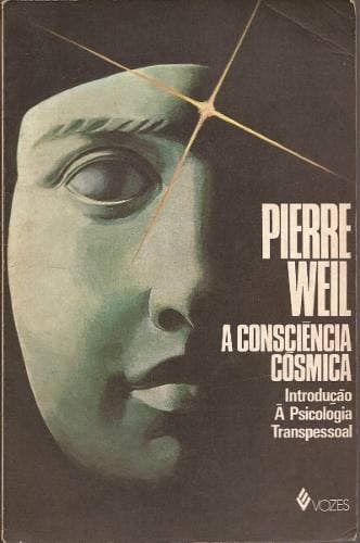 A consciência cósmica: introdução à psicologia transpessoal