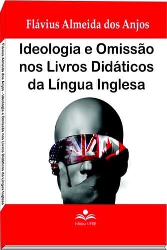 Ideologia e omissão nos livros didáticos de língua inglesa
