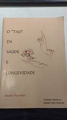 O "Tao" da saúde e longevidade