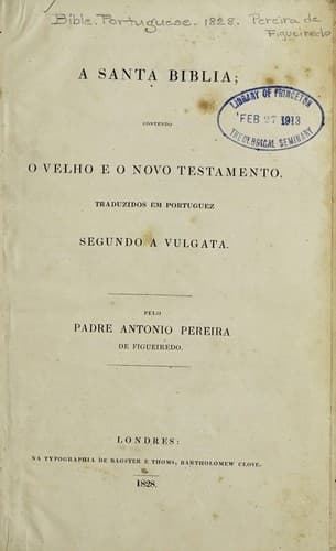 A Santa Biblia: contendo o Velho e o Novo Testamento
