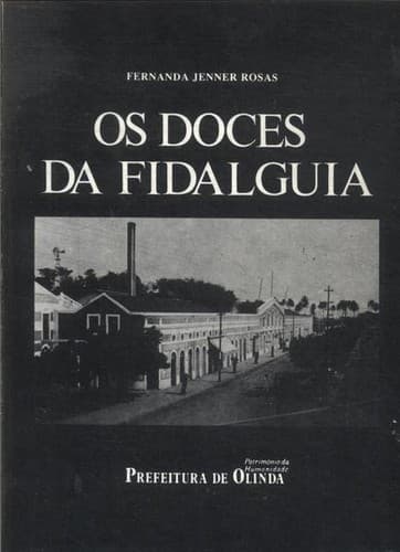 Os doces da Fidalguia