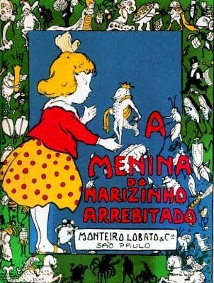 A menina do narizinho arrebitado