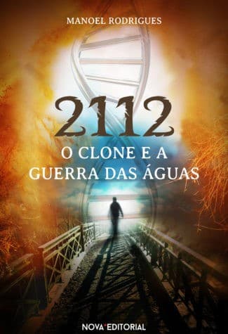 2112: O Clone e a Guerra das Águas