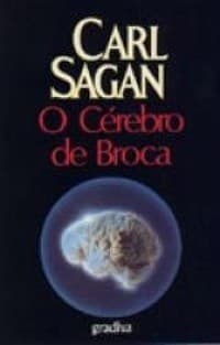 O cérebro de Broca: a aventura da ciência