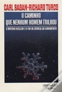 O caminho que nenhum homem trilhou: O inverno nuclear e o fim da corrida ao armamento