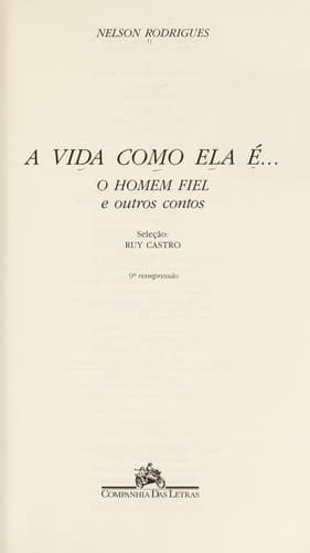 A vida como ela é--: o homem fiel e outros contos