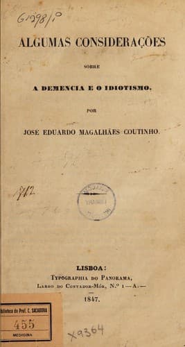 Algumas considerações sobre a demencia e o idiotismo