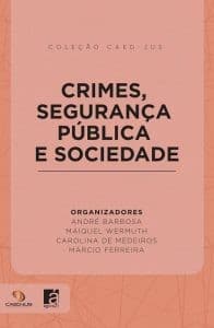 Crimes, Segurança Pública e Sociedade