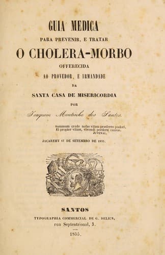 Guia médica para prevenir, e tratar o cholera-morbo