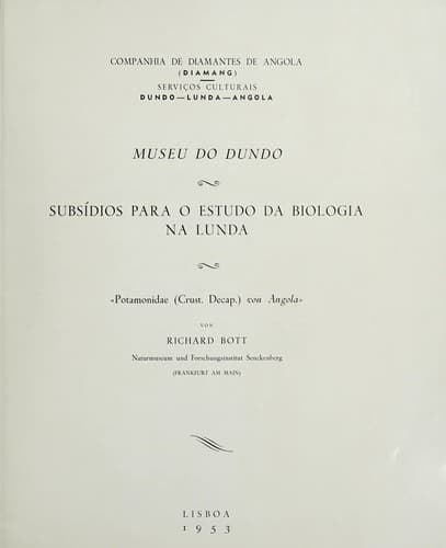 Subsídios para o estudo da biologia na Lunda ...: [By Evelyn Bauristhene, ... Von Richard Bott. Par Louis Laurent, etc ...].