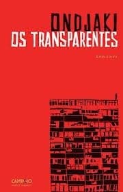Os transparentes: romance
