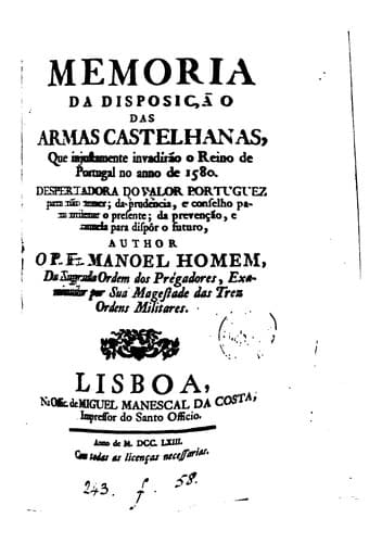 Memoria da disposição das armas castelhanas, que injustamente invadírão o reino de Portugal no ...