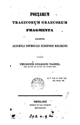 Poetarum tragicorum Graecorum fragmenta ed. F.G. Wagner