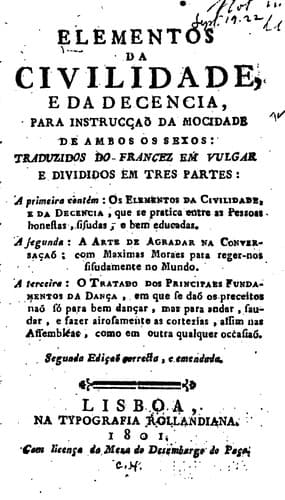 Elementos da civilidade, e da decencia, para instrucçaõ da mocidade de ambos ...