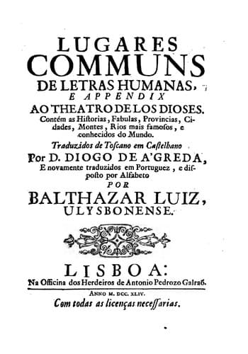 Lugares communs de letras humanas e appendix ao theatro de los dioses: contém as historias ...