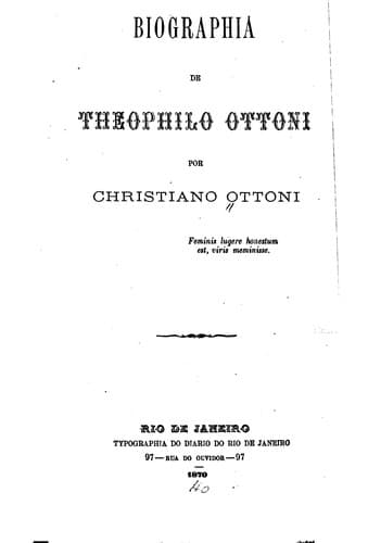Biographia de Theophilo Ottoni