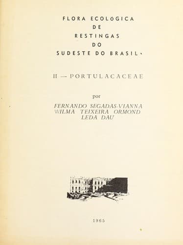Flora ecológica de restingas do sudeste do Brasil.