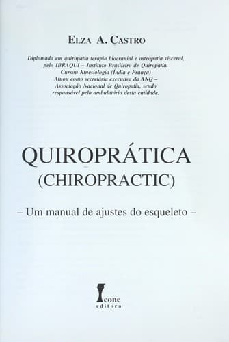 Quiroprática (Chiropractic): um Manual de Ajustes do Esqueleto