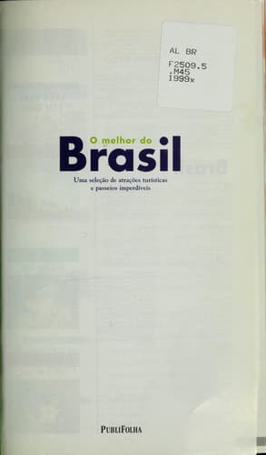 O melhor do Brasil: uma seleção de atrações turísticas e passeios imperdíveis