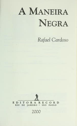 Maneira Negra, A