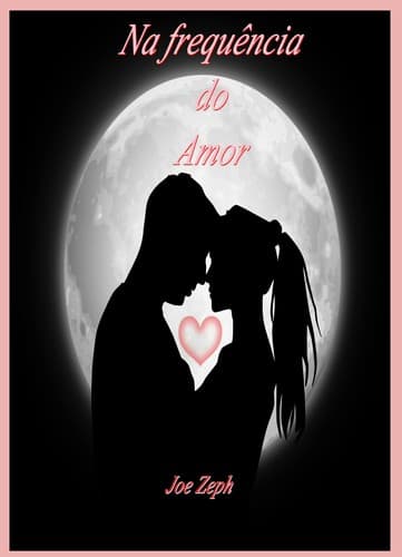 Na Frequência do Amor