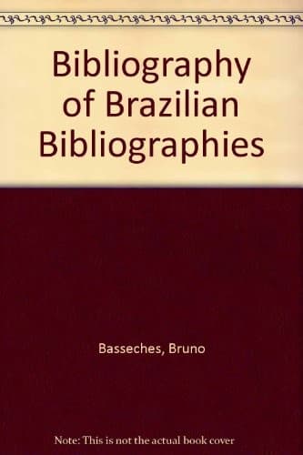 A Bibliography of Brazilian Bibliographies =: Uma bibliografia das bibliografias brasileiras