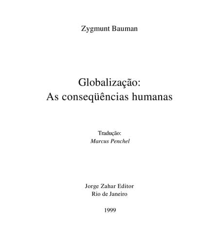 Globalização: as Conseqüências Humanas