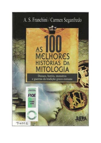 100 Melhores Histórias da Mitologia, As