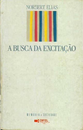 A busca da excitaçao