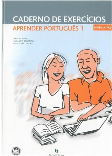 Aprender portugue s 1.: niveis A1/A2 : curso inicial de li ngua portuguesa para estrangeiros