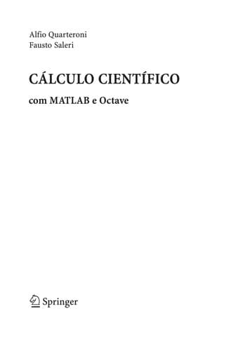 Cálculo Científico: Com MATLAB e Octave