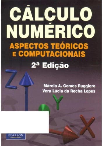 Cálculo numérico: aspectos teóricos e computacionais