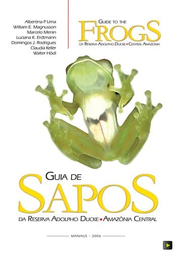 Guia de sapos da reserva Adolpho Ducke: Amazônia Central