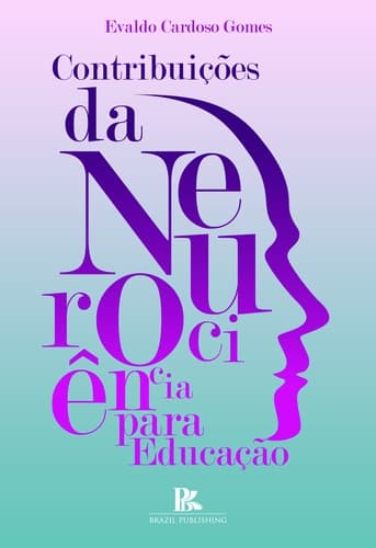 Contribuições da neurociência para educação