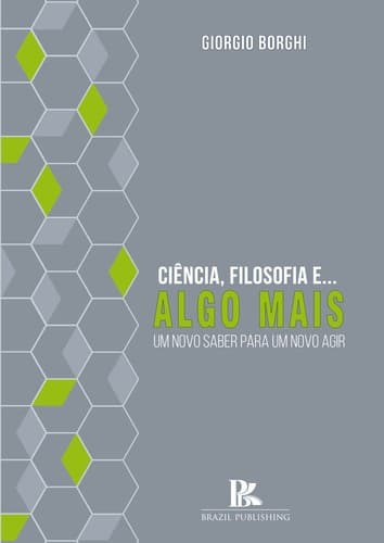 Ciência, Filosofia e… algo mais