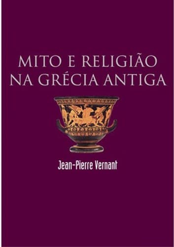 Mito e religião na grécia antiga