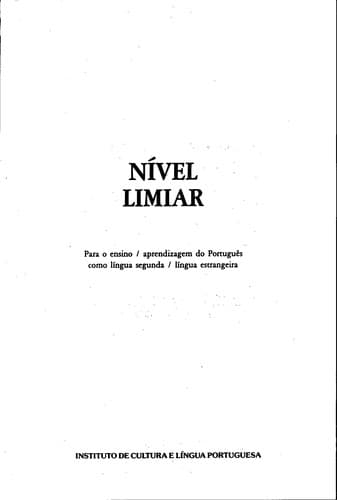 Nível limiar: para o ensino : aprendizagem do portugues como língua segunda : língua estrangeira