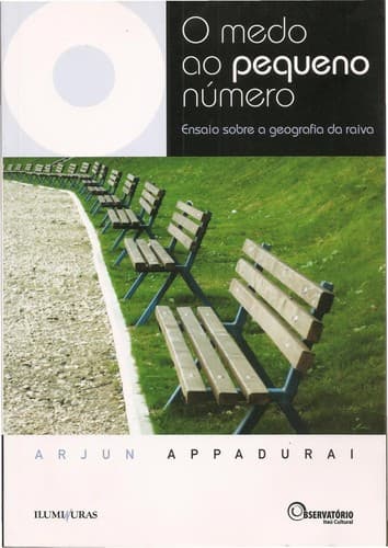 O medo ao pequeno número: ensaio sobre a geografia da raiva