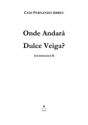 Onde Andará Dulce Veiga ?